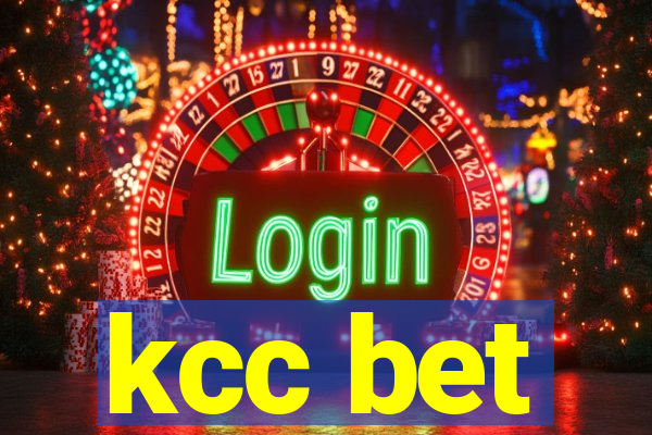 kcc bet