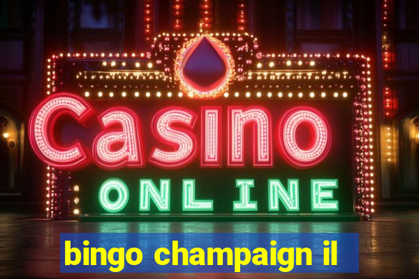 bingo champaign il