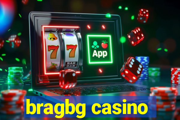 bragbg casino