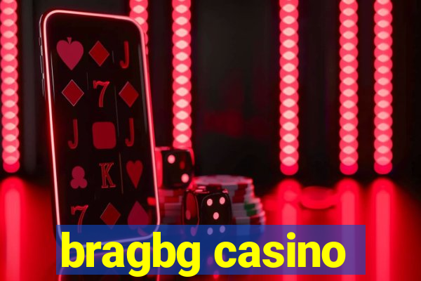 bragbg casino