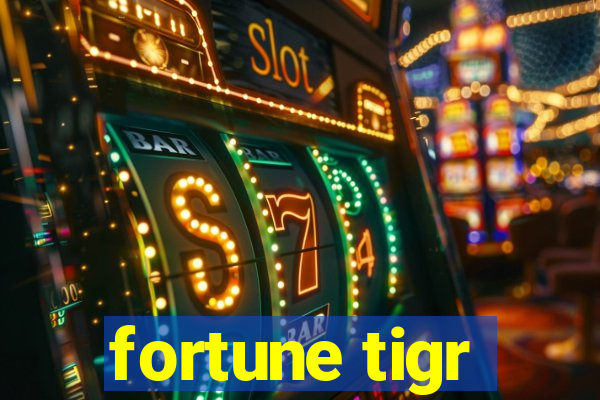 fortune tigr