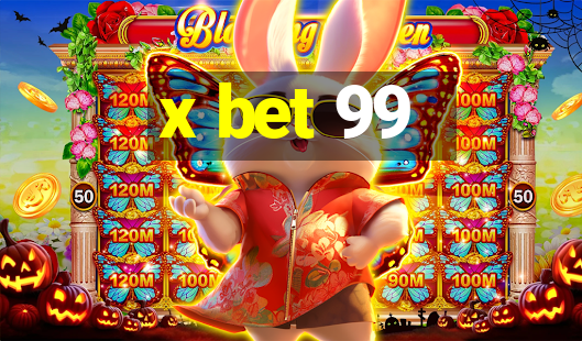 x bet 99