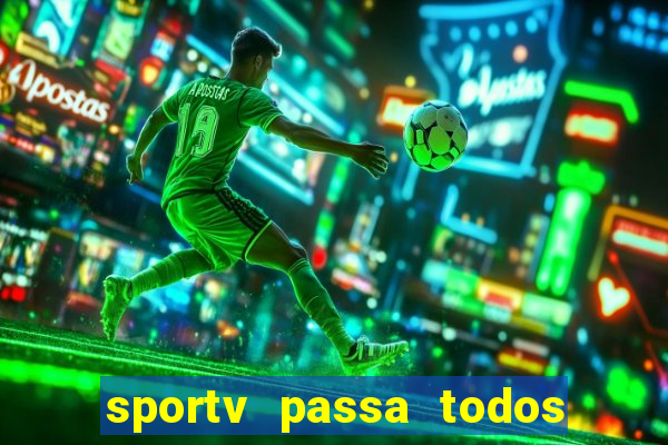 sportv passa todos os jogos