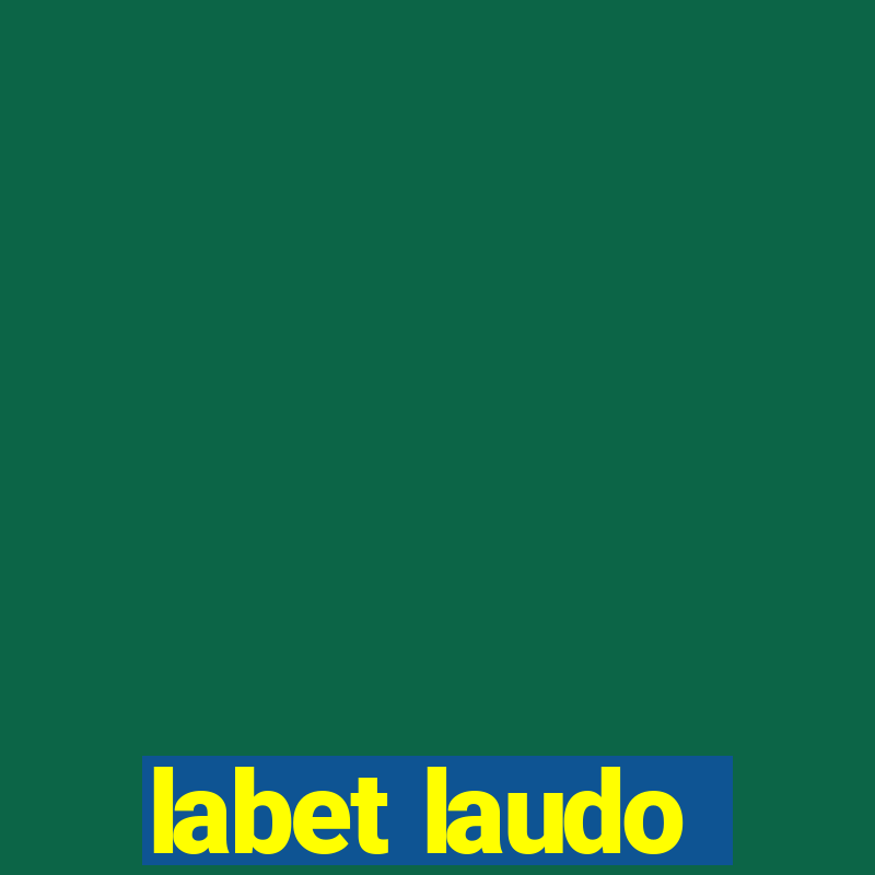 labet laudo