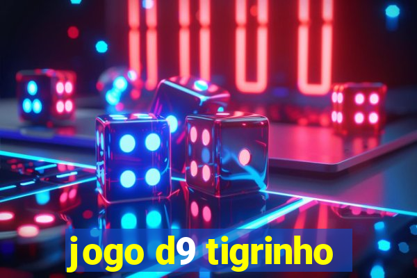 jogo d9 tigrinho