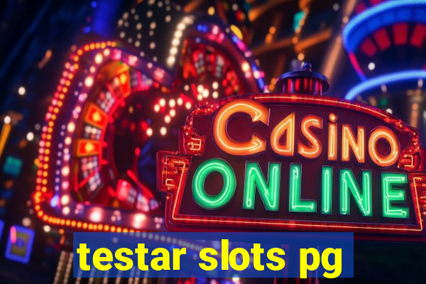 testar slots pg