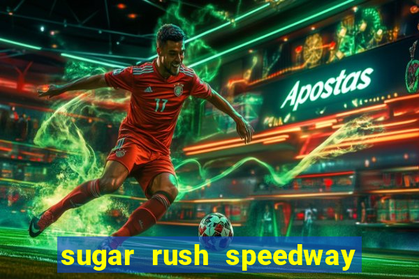 sugar rush speedway download android