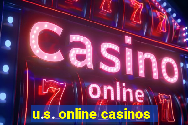 u.s. online casinos