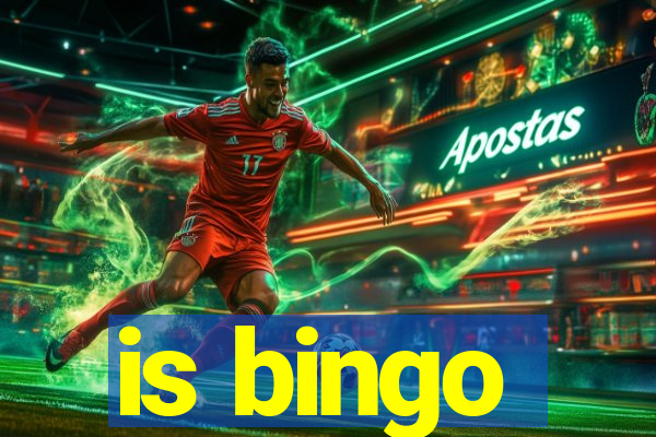 is bingo