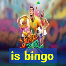 is bingo