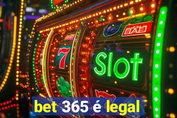 bet 365 é legal