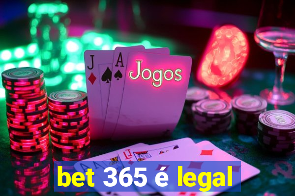 bet 365 é legal