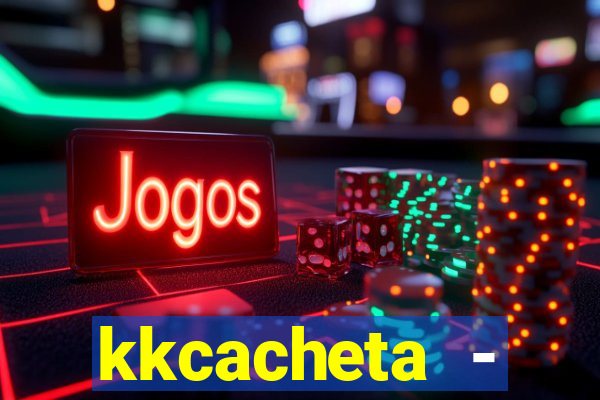 kkcacheta - cachet?o - truco