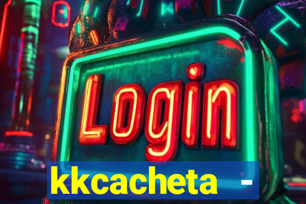 kkcacheta - cachet?o - truco