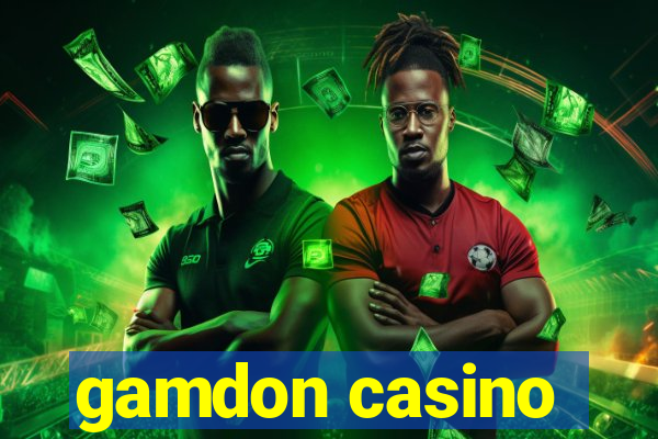 gamdon casino