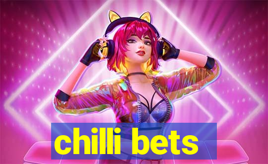 chilli bets