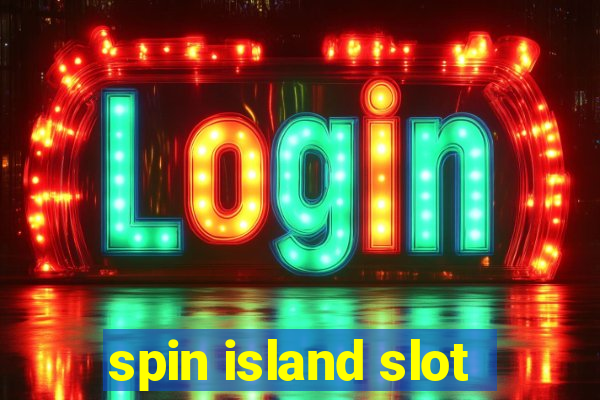 spin island slot