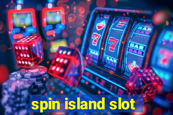 spin island slot