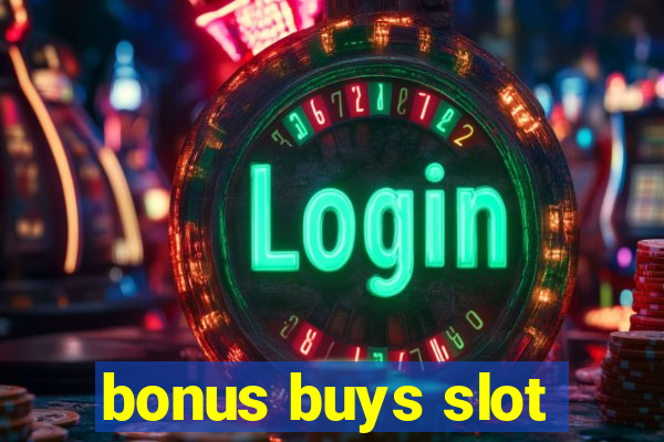 bonus buys slot