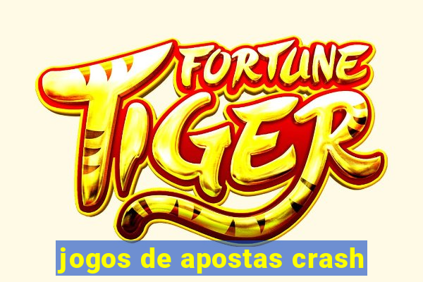 jogos de apostas crash