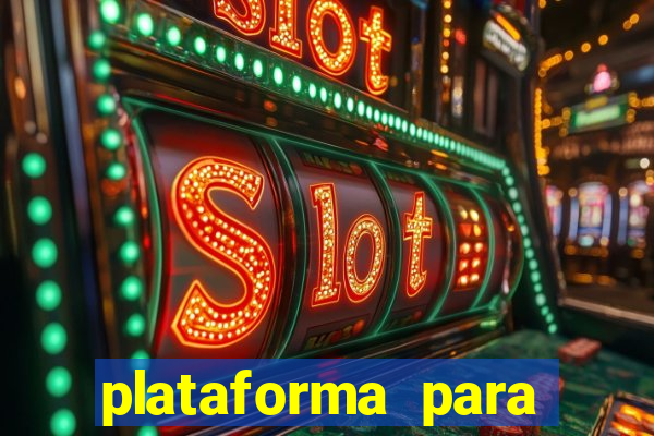 plataforma para jogar o tigrinho