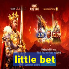 little bet