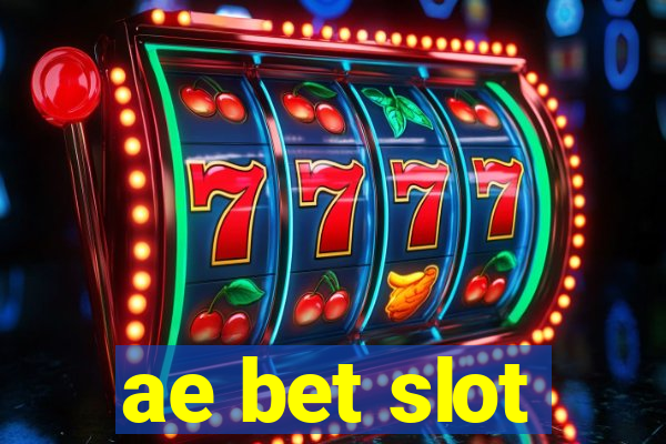 ae bet slot