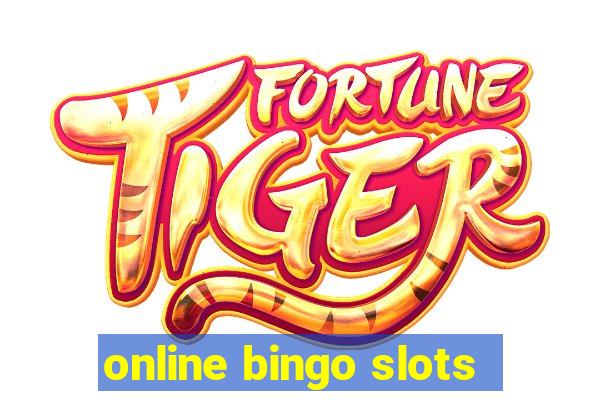 online bingo slots