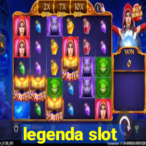 legenda slot