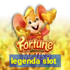 legenda slot