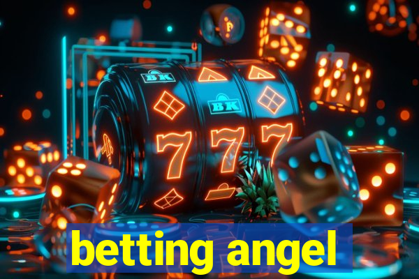 betting angel