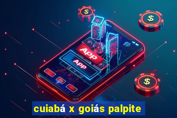 cuiabá x goiás palpite