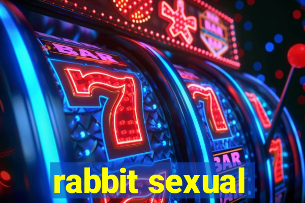 rabbit sexual