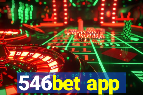 546bet app