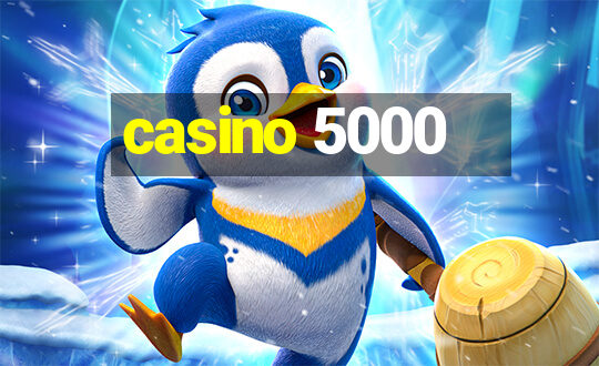 casino 5000