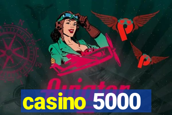 casino 5000