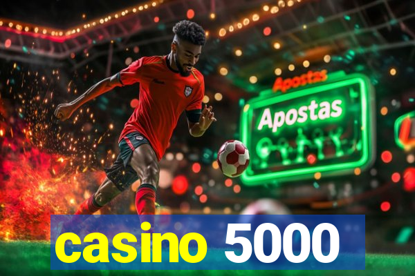 casino 5000