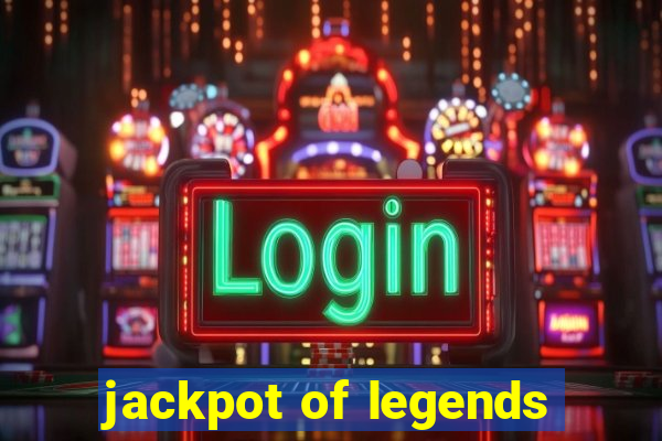 jackpot of legends