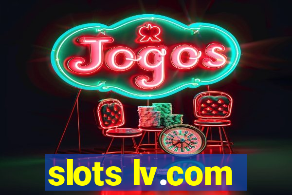 slots lv.com