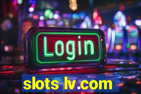 slots lv.com