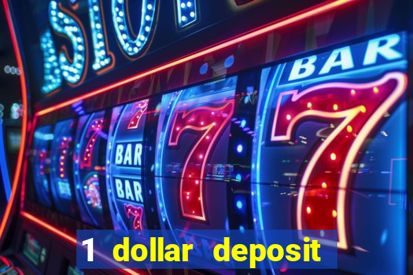 1 dollar deposit casino canada