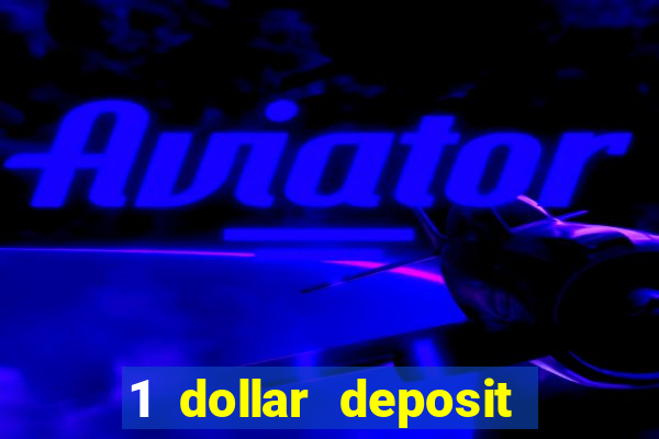 1 dollar deposit casino canada