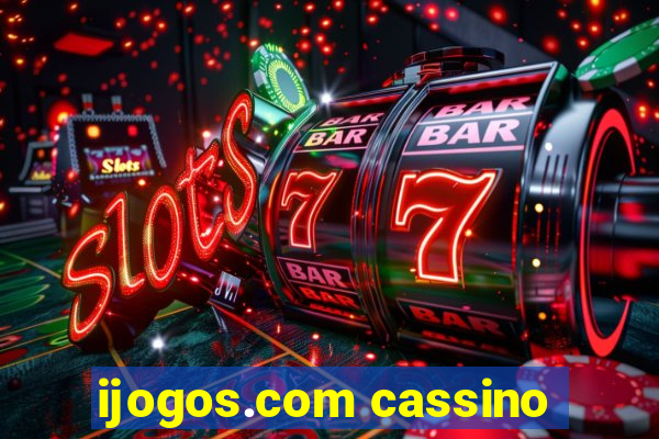 ijogos.com cassino