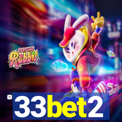 33bet2