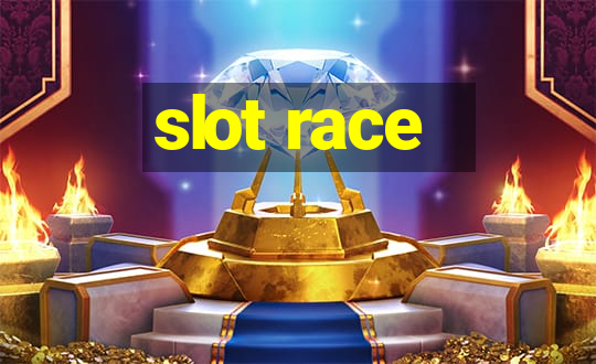 slot race