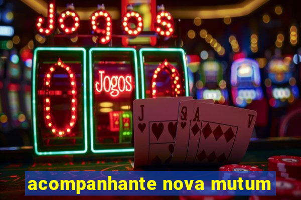 acompanhante nova mutum