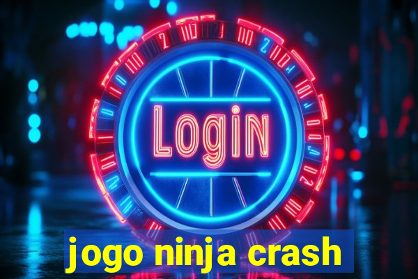 jogo ninja crash