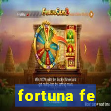 fortuna fe