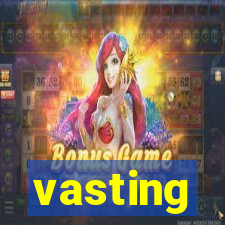 vasting