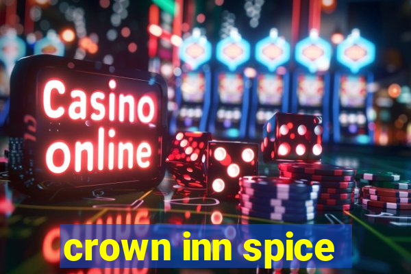 crown inn spice